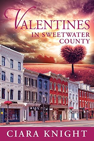 Valentines in Sweetwater County (Sweetwater County, #6)