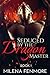 Seduced by the Dragon Maste...