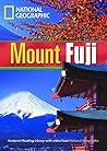 Mt. Fuji: Footprint Reading Library 1600 (National Geographic Footprint)