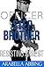 Officer Stepbrother: Resisting Arrest (Alpha Law, #1)