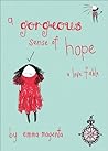 A Gorgeous Sense of Hope: A Love Fable