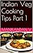 Indian Veg Cooking Tips Part 1 by Manikandan V