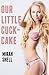 Our Little Cuckcake: A Cuckquean Fantasy
