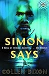 Simon Says: A Novel of Intrigue, Betrayal...and Murder (Strivers Row) Simon Says: A Novel of Intrigue, Betrayal...and Murder (Strivers Row)