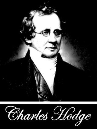 Systematic Theology & A Commentary on the Epistle to the Ephesians (Two Books With Active Table of Contents)