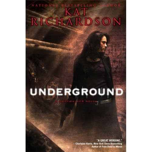 Underground Greywalker 3 By Kat Richardson
