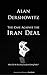 The Case Against the Iran D...