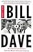 Bill and Dave: How Hewlett and Packard Built the World's Greatest Company