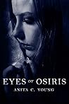 Eyes of Osiris: A Kayara Ingham Novel (The Architects of Lore Book 1)
