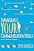 Transform Your Communication Skills