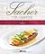 Sacher The Cookbook: Fine Austrian Cuisine