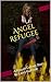 Angel Refugee: A Raquel Corvus Story (The Angel Refugees, #1)