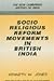 Socio-religious Reform Movements in British India