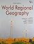 World Regional Geography by Douglas L. Johnson