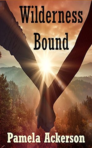 Wilderness Bound (Wilderness #3)
