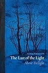 The Last of the Light: About Twilight The Last of the Light: About Twilight