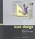 Icon Design: Graphic Icons in Computer Interface Design