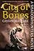 City of Bones by Cassandra Clare