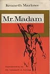 Mr. Madam. Confessions Of A Male Madam