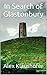 In Search of Glastonbury