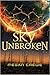A Sky Unbroken (Earth & Sky, #3)