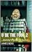 U BE THE FOOL 2 by James Boss