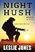 Night Hush (Duty & Honor #1)