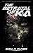 The Betrayal of Ka (The Tra...