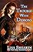 The Trouble with Demons (Raine Benares, #3)