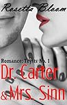 Romance: Trysts No. 1 Dr. Carter and Mrs. Sinn