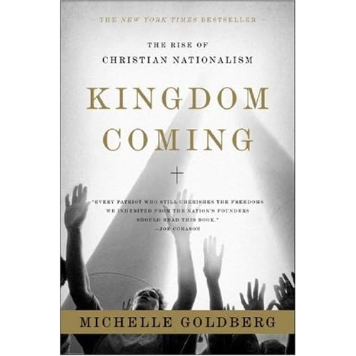 Kingdom Coming The Rise Of Christian Nationalism By Michelle Goldberg
