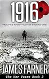 1916 (The War Years #3)