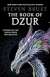The Book of Dzur: Comprising the Novels Dzur and Jhegaala