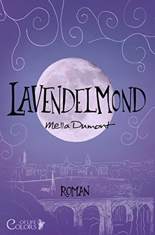 Lavendelmond (Colors of Life, #2)