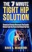 Tight Hip Flexors: The 7 Minute Tight Hip Solution:Simple and Effective Movements That Quickly Release Tight Hip Flexors And Reduce Hip Pain (Hip replacement ... mobility exercises, hip flexor exericises)