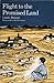 Flight to the Promised Land by László Hámori Flight to the Promised Land by László Hámori