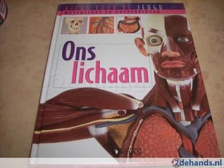 ons lichaam (atlas voor de jeugd)