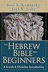 The Hebrew Bible ...