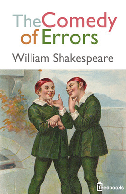 The Comedy of Errors