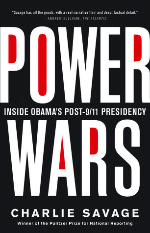 Power Wars: Inside Obama's Post-9/11 Presidency