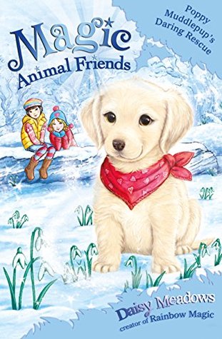 Poppy Muddlepup's Daring Rescue (Magic Animal Friends: Special #1)