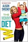 The Mommy Diet by Alison Sweeney
