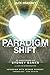 Paradigm Shift: A History o...