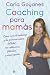 Coaching para mamás (Fuere ...