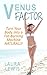 The Venus Factor by Laura Lewis