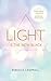 Light is the New Black by Rebecca   Campbell