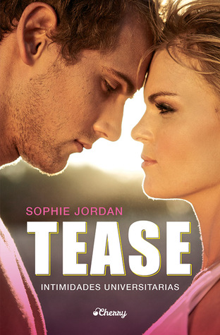Tease (Intimidades universitarias, #2)