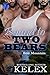 Bound to Two Bears (Bear Mo...