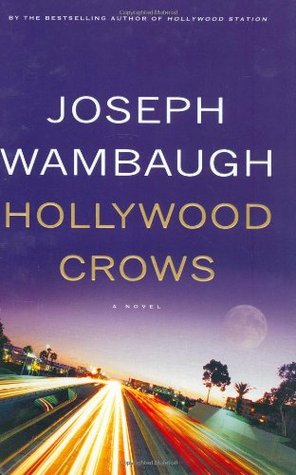 Hollywood Crows (Hollywood Station, #2)
