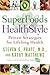 SuperFoods HealthStyle: Pro...